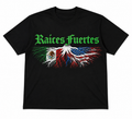 Black t-shirt with green 'Raices Fuertes' text and interwoven Mexican and American flags