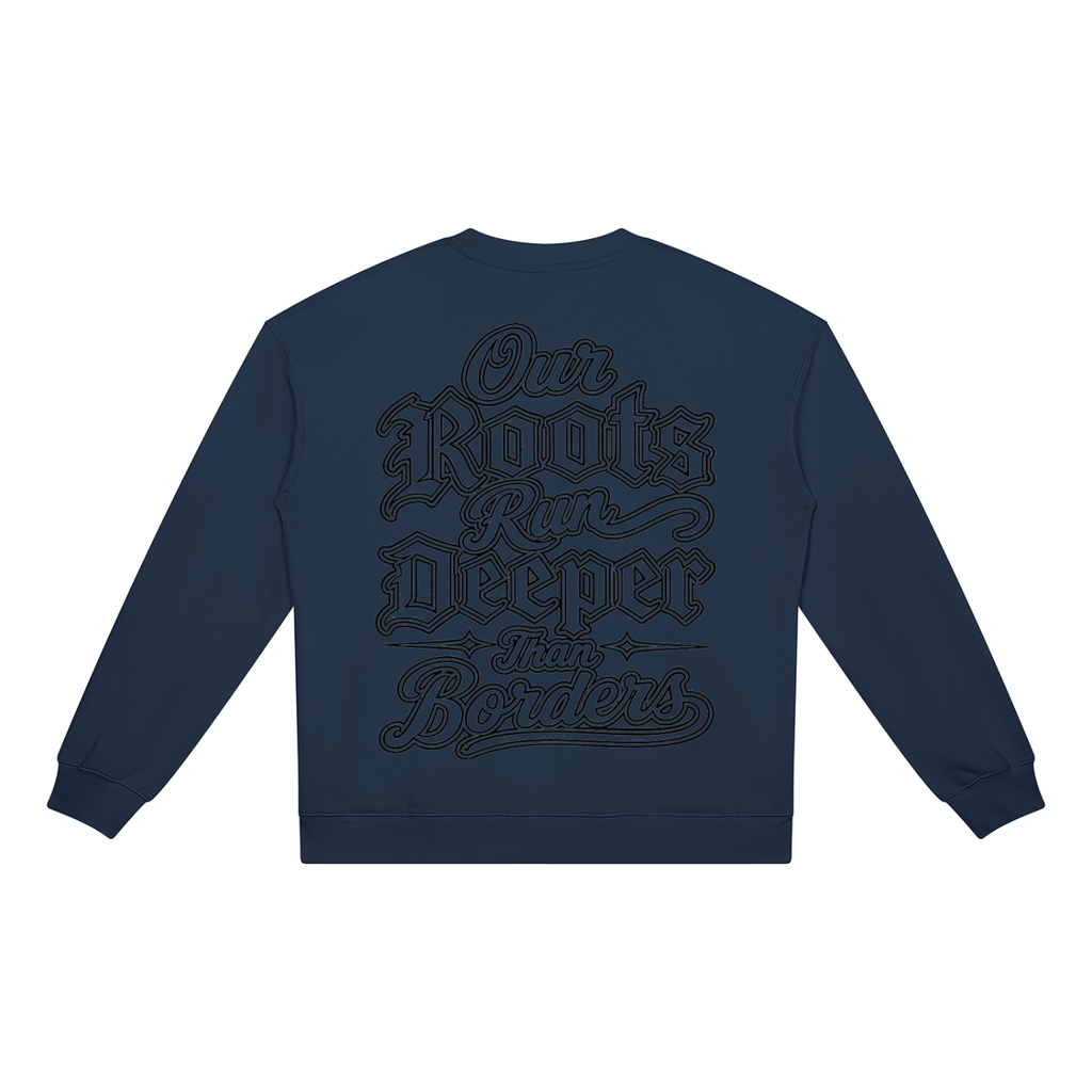 Our Roots Run Deeper 4.0 Unisex Heavyweight Crewneck Sweatshirt