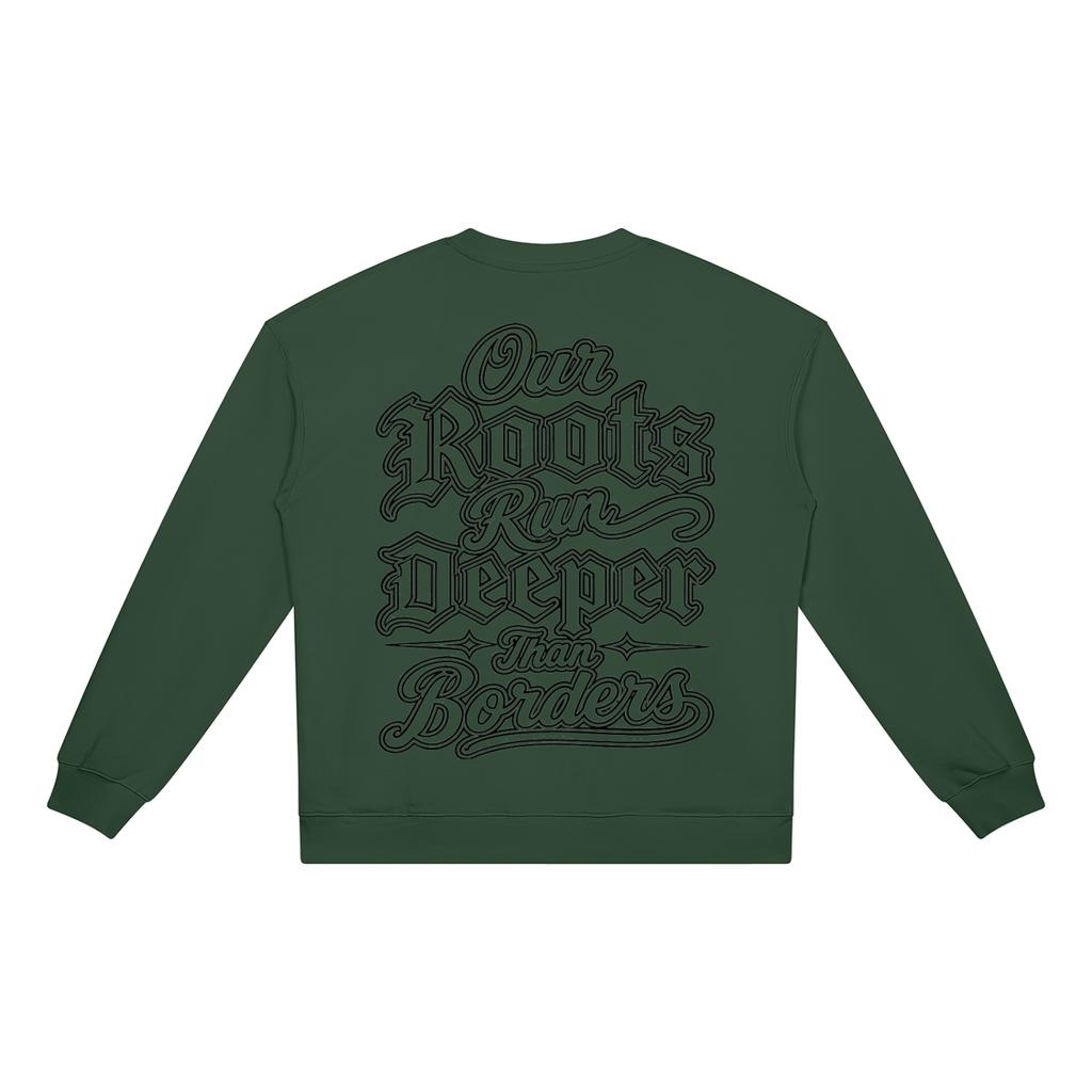Our Roots Run Deeper 4.0 Unisex Heavyweight Crewneck Sweatshirt