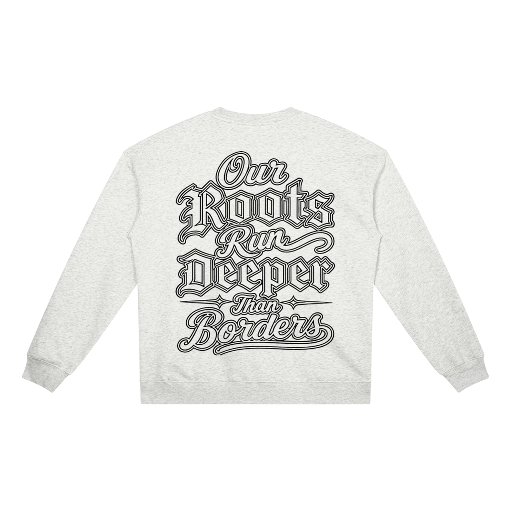 Our Roots Run Deeper 4.0 Unisex Heavyweight Crewneck Sweatshirt